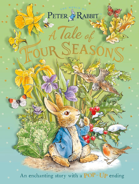 Peter Rabbit : A Tale of Four Seasons