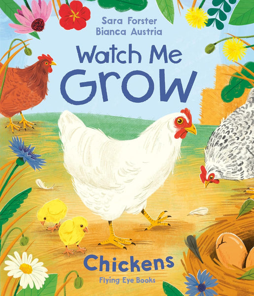 Watch Me Grow : Chickens