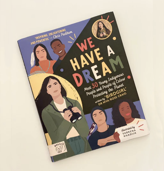 We Have a Dream: Meet 30 Young Indigenous People and People of Colour Protecting the Planet